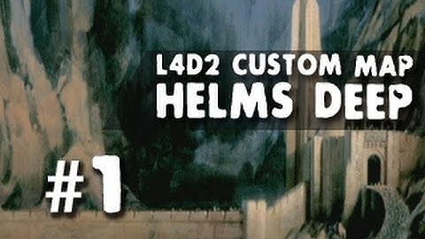 L4D2 w/James Custom Map: Helms Deep - Part 01: What do we do? LAG!