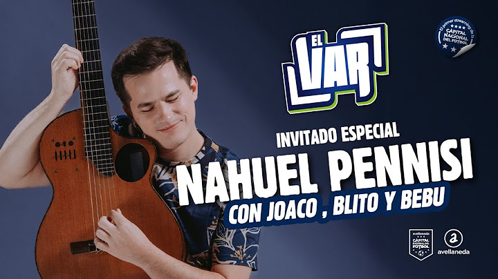 NAHUEL PENNISI en EL VAR  | Programa #6