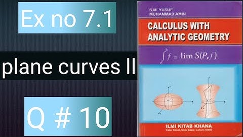 Mathcity Q no 10 ex no 7.1 Bsc and bs hons calculus with analytic geomatry math city