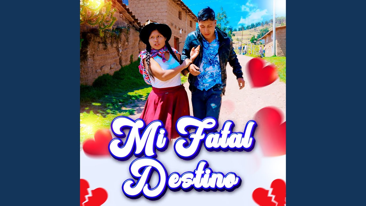Mi fatal destino