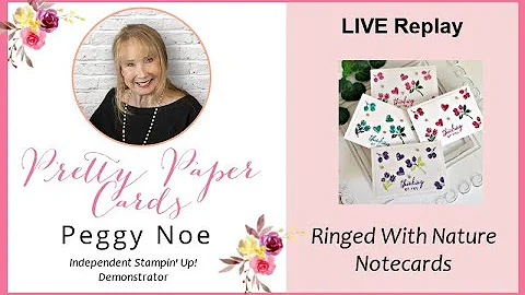 LIVE: Ringed with Nature Notecard Gift Set Tutorial