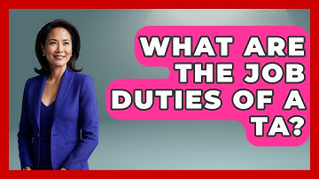 What Are The Job Duties Of A TA? - Aspiring Teacher Guide