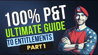 The Ultimate Guide to 100% P&T Entitlements - Monthly Compensation Expanded Explantation