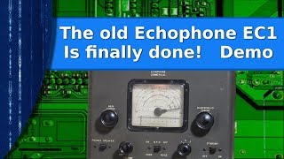 Ham Radio - The old Echophone is finally done! Here's a demo