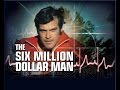 The six million dollar man  indestructable 