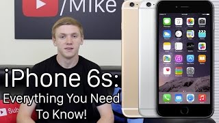 iPhone 6s: Everything You Need to Know!