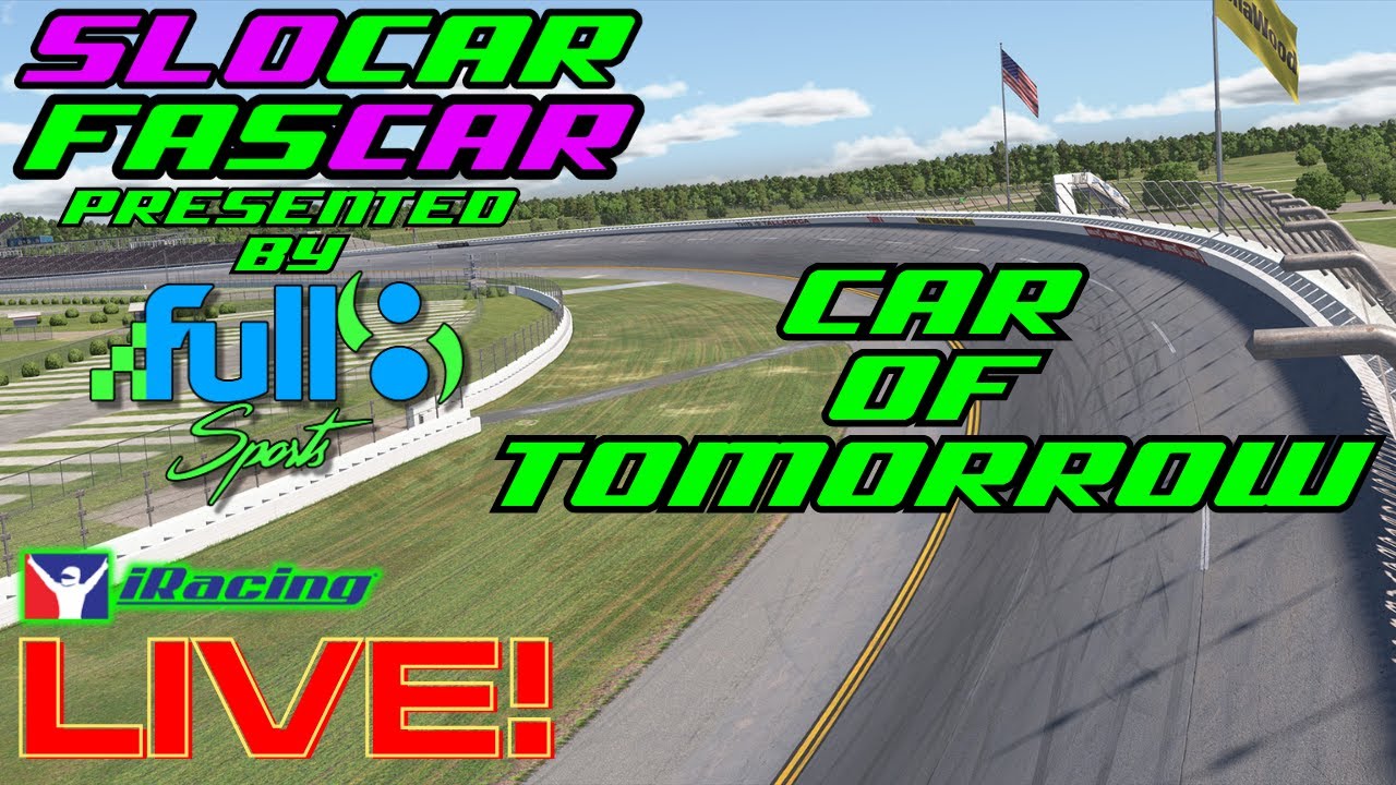 SLOCAR/FASCAR - Talladega - Car Of Tomorrow - iRacing