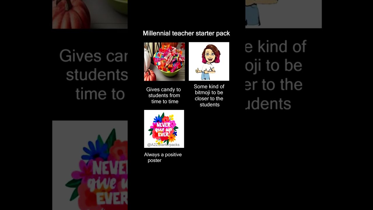 Millennial Teacher Starter Pack Meme