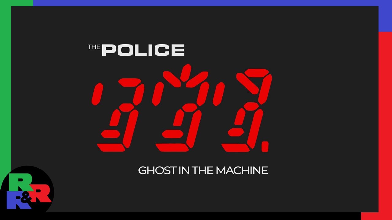 The Police - Ghost In The Machine - One of the Best Albums of the