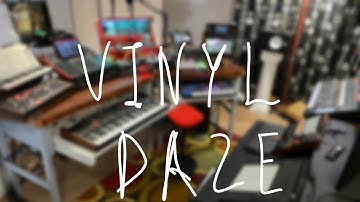 Vinyl Daze | Workout using Rare Vinyl and Modular Synths with Mpc X and Deluge