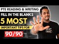 5 most important tips for 9090  pte reading  writing fill in the blanks  pte skills academic