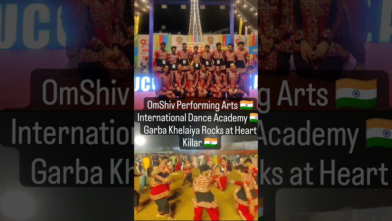OmShiv Performing Arts 🇮🇳International Dance Academy 🇮🇳Garba Khelaiya Rocks at Heart Killar 🇮🇳