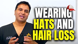 Effects of Wearing Hats On Hair Loss