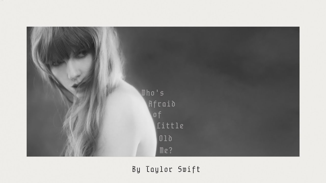 Taylor Swift   Whos Afraid of Little Old Me Official Lyric Video