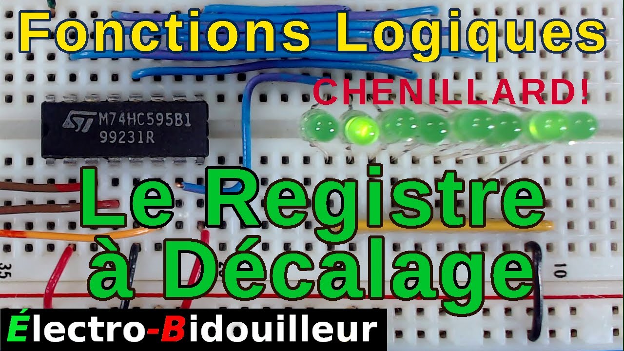 EB_#482 Fonctions Logiques, partie 3: Les Registres à Décalage