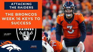 How the Broncos Need to Attack the Raiders | Week 16 Keys to Success