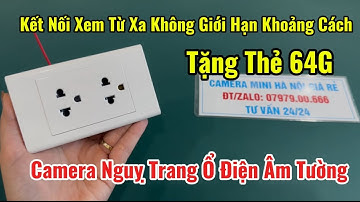 Camera Nguỵ Trang Ổ Điện Âm Tường MỚI NHẤT , Camera Giấu Kín Ổ Điện Quay Phim Chụp Ảnh Từ Xa 
