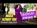 Mara Howay Yar - Chahat Bloch - New Show Dance 2019 - Zafar Production Official