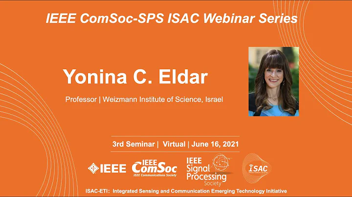 [IEEE ComSoc-SPS ISAC Webinar] Prof. Yonina C. Eld...