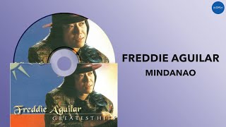 Vignette de la vidéo "Freddie Aguilar - Mindanao (Official Audio)"
