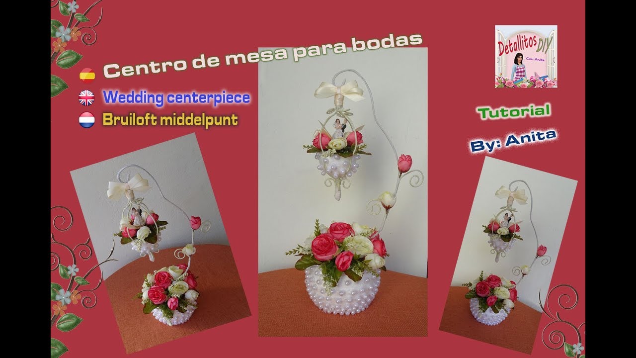 Centro de mesa para bodas/wedding centerpiece/Bruiloft middelpunt