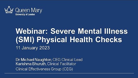 Webinar: Severe Mental Illness (SMI) Physical Health Checks, 11 January 2023