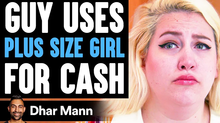 Guy Uses PLUS SIZE GIRL For Cash, He Lives To Regr...
