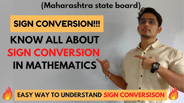 SIGN CONVERSION IN MATHEMATICS!!! | IMPORTANT | CLASS 10 | MAHARASHTRA BOARD |