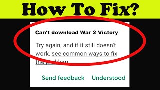 Fix Can't War 2 Victory App on Playstore | Can't Downloads App Problem Solve - Play Store screenshot 2