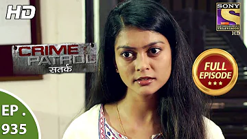 Crime Patrol Satark - Ep 935 - Full Episode - 8th  July, 2018