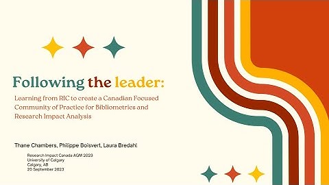 [20.09.23 - Pt 3b] Creating A Canadian-Focused CoP for Bibliometrics & Research Impact Analysis