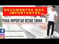 Importar de China| Importaciones de China a Mexico| Documentos necesarios para importar
