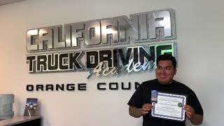Congratulations Luis for completing your Class A Training at California Truck Driving Academy