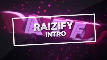 [Intro] Raizify ft.RyanArts