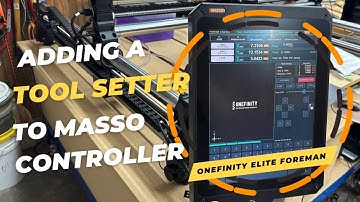 How to Add a Tool Setter To Your MASSO Controller - Onefinity Elite Foreman CNC / VCarve Pro
