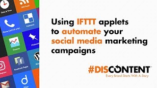 Using IFTTT applets to automate your social media marketing campaigns