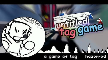 A Game of Tag · untitled tag game OST