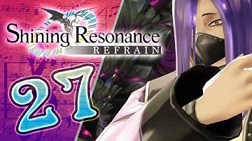 Shining Resonance Refrain Walkthrough Part 27 (PS4, XB1, Switch) English - No Commentary