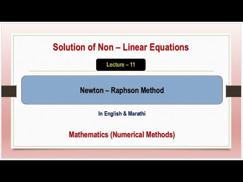 Solution Of Non Linear Equations - Newton - Raphson Method - L - 11 ...