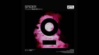 Video thumbnail of "SP1DER - Pressure (David Tort Remix)"