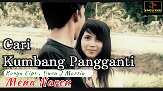 Mena Naren - Cari Kumbang Pangganti