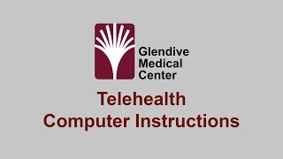 Telehealth Computer Instructions