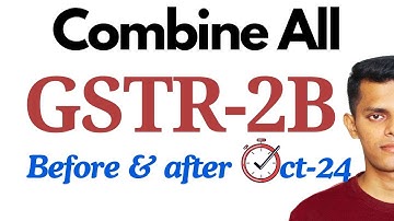 Combine all GSTR-2B Within 10 Seconds ! Free Download ! Merge GSTR-2B