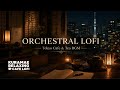 🔴 live orchestral lofi 🌙 tokyo cafe & tea bgm for study, sleep, work