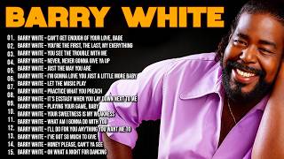 Barry White  Deep Voice Love Hits Best Romantic Soul  Of All Time
