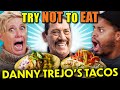 Try Not To Eat - Trejo’s Tacos (ft. Danny Trejo!)