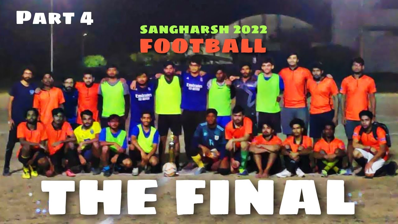The Football Final Part 4 4 Sangharsh 2022 IISER Bhopal YouTube the-football-final-part-4-4-sangharsh-2022-iiser-bhopal-youtube