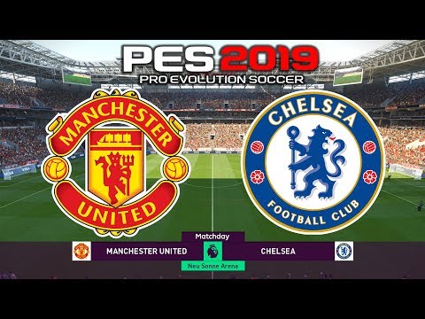 PES 2019 | แมนยู VS เชลซี | มันส์ก่อนจริง...ผีดวลสิงห์ ใครจะได้เฮ !! 28/4/2019