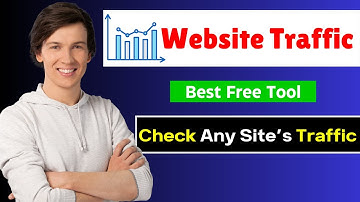 How to Check Website Traffic for Free | Best Methods Explained (2025)
