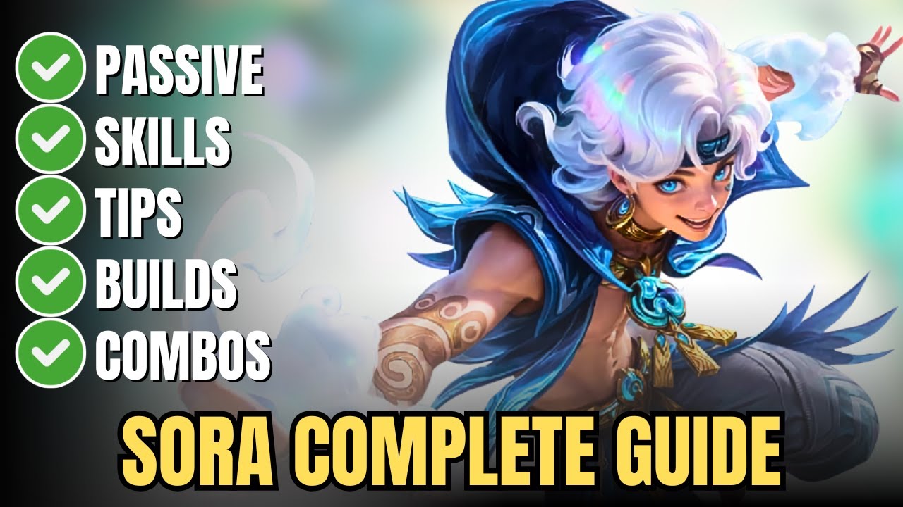 Sora Complete Guide in Mobile Legends – Best Build, Skills, Combos, Passive & Pro Tips